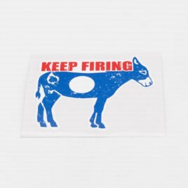 Keep Firing Sticker 3 inch